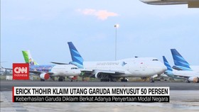 VIDEO: Erick Thohir Klaim Utang Garuda Menyusut 50 Persen