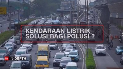 VIDEO: Kendaraan Listrik, Solusi Bagi Polusi?