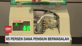 VIDEO: 65 Persen Dana Pensiun Bermasalah