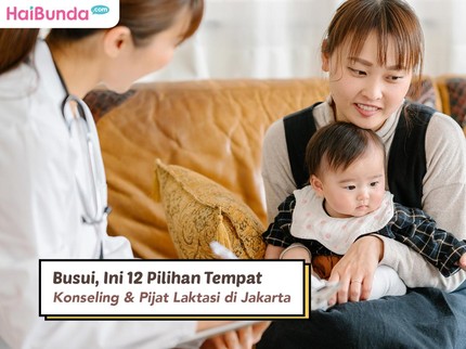 Busui, Ini 12 Pilihan Tempat Konseling & Pijat Laktasi di Jakarta