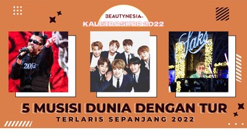 img-title 5 Musisi Dunia dengan Tur Terlaris Sepanjang 2022