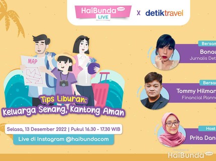 Mau Liburan Keluarga tapi Bujet Tetap Aman? Pakar Keuangan Kasih Tipsnya Nih