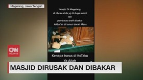 VIDEO: Masjid Dirusak dan Dibakar