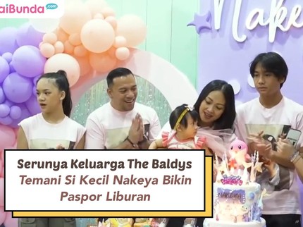 Serunya Keluarga The Baldys Temani Si Kecil Nakeya Bikin Paspor Liburan