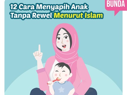 12 Cara Menyapih Anak Tanpa Rewel Menurut Islam