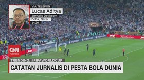 VIDEO: Catatan Jurnalis Di Pesta Bola Dunia