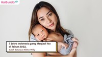 7 Seleb Indonesia yang Menjadi Ibu di Tahun 2022, Salah Satunya Nikita Willy