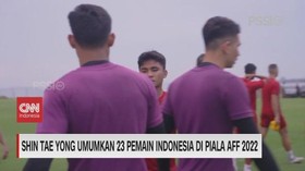 VIDEO: Shin Tae Yong Umumkan 23 Pemain  Indonesia di Piala AFF 2022