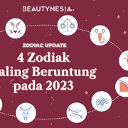 4 Zodiak Paling Beruntung Sepanjang 2023