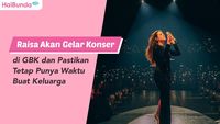 Raisa Akan Gelar Konser Di GBK Dan Pastikan Tetap Punya Waktu Buat Keluarga