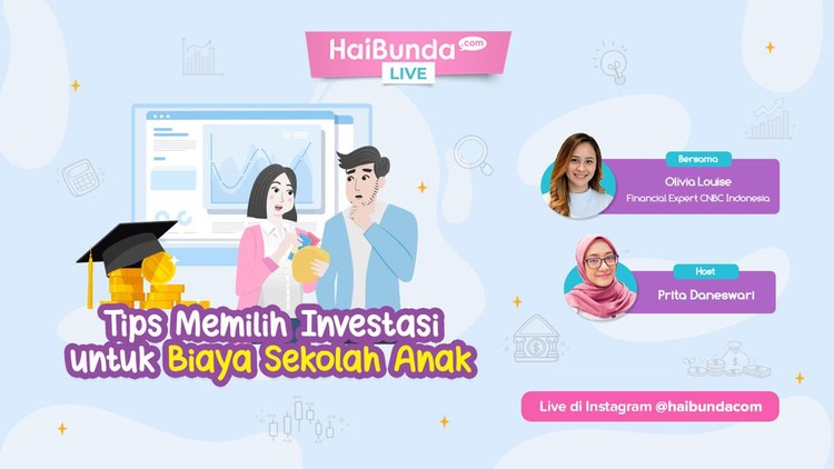 HaiBunda Live Investasi Dana Pendidikan Anak HaiBunda Live Investasi Dana Pendidikan Anak