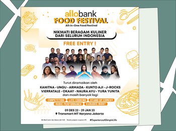 Allo Bank Food Festival, All-in-one Food Festival yang Hadirkan 100 Lebih Ragam Sajian Favorit