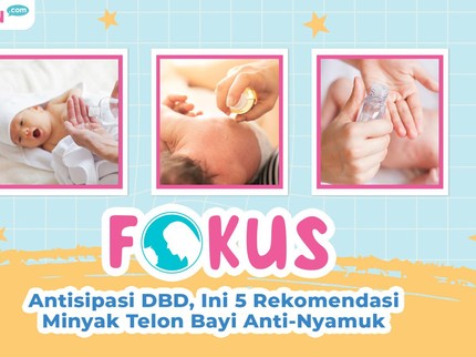 Antisipasi DBD, Ini 5 Rekomendasi Minyak Telon Bayi Anti-Nyamuk