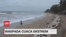VIDEO: Waspada Cuaca Ekstrem Landa Sejumlah Daerah