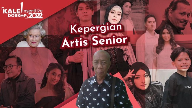 Kaleidoskop 2022: 14 Artis Tutup Usia, Terakhir Pak Ogah