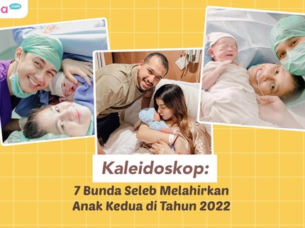 Kaleidoskop: 5 Bunda Seleb Melahirkan Anak Kedua di Tahun 2022