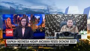 VIDEO: Siapkah Indonesia Hadapi Ancaman Resesi Ekonomi 2023?