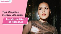 Tips Mengatasi Insecure Ala Raisa: Benahi dari Hari ke Hari, Bun