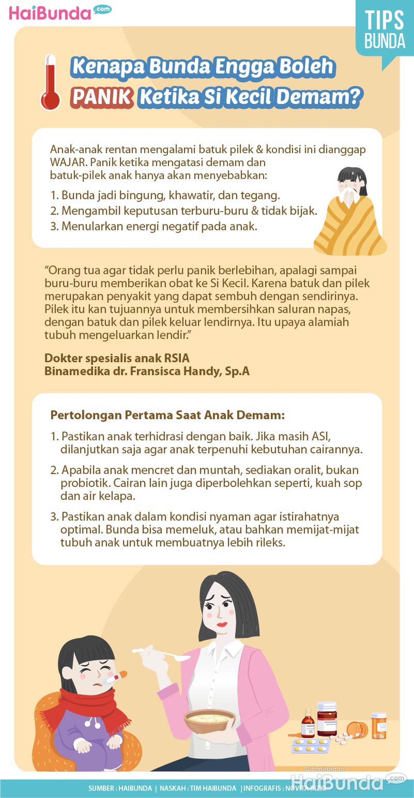 Infografis Kenapa Bunda Enggak Boleh Panik Ketika Si Kecil Demam? Infografis Kenapa Bunda Enggak Boleh Panik Ketika Si Kecil Demam?