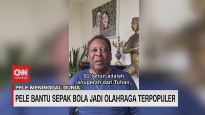 img-title VIDEO: Pele Bantu Sepak Bola Jadi Olahraga Terpopuler