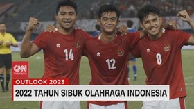 VIDEO: 2022 Tahun Sibuk Olahraga Indonesia