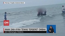 VIDEO: Anak dan Ayah Tewas Terseret Ombak
