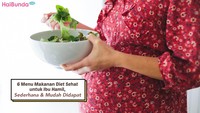 6 Menu Makanan Diet Sehat untuk Ibu Hamil, Sederhana & Mudah Didapat
