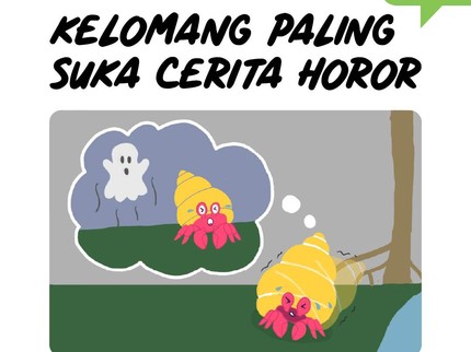 Cerita Fabel: Kelomang Paling Suka Cerita Horor