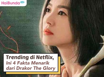 Trending di Netflix, Ini 4 Fakta Menarik dari Drakor The Glory