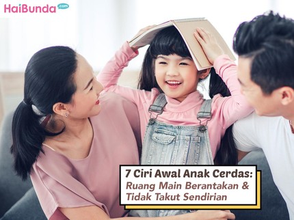 7 Ciri Awal Anak Cerdas: Ruang Main Berantakan dan Tidak Takut Sendirian