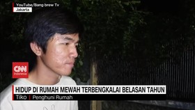 VIDEO: Hidup di Rumah Mewah Terbengkalai Belasan Tahun