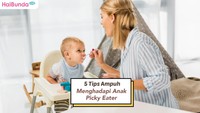 5 Tips Ampuh Menghadapi Anak Picky Eater