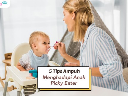 5 Tips Ampuh Menghadapi Anak Picky Eater