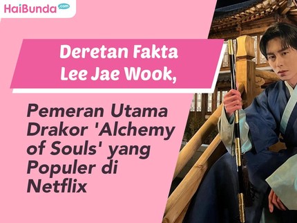 Deretan Fakta Lee Jae Wook, Pemeran Utama Drakor 'Alchemy of Souls' yang Populer di Netflix
