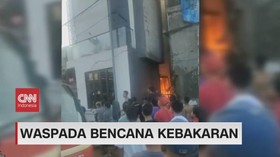 VIDEO: Waspada Bencana Kebakaran