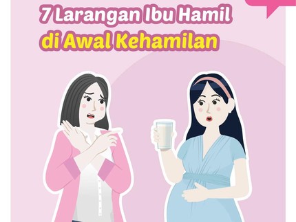 7 Larangan Ibu Hamil di Awal Kehamilan