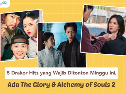 5 Drakor Hits yang Wajib Ditonton Minggu Ini, Ada The Glory & Alchemy of Souls