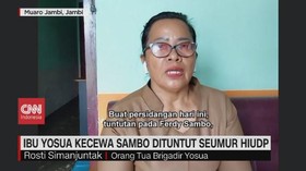VIDEO: Ibu Yosua Kecewa Sambo Dituntut Seumur Hidup