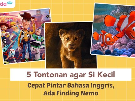 5 Tontonan agar Si Kecil Cepat Pintar Bahasa Inggris, Ada Finding Nemo
