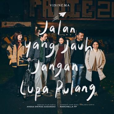 Sentuhan Beda Angga Dwimas Sasongko untuk 'Jalan yang Jauh Jangan Lupa Pulang'