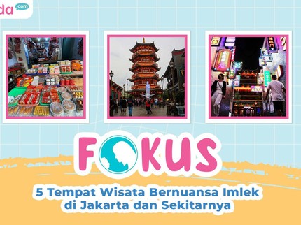 5 Tempat Wisata Bernuansa Imlek di Jakarta dan Sekitarnya