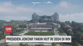 VIDEO: Presiden Jokowi Yakin HUT RI 2024 di IKN