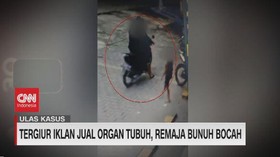 VIDEO: Ulas Kasus: Tergiur Iklan Jual Organ Tubuh, Remaja Bunuh Bocah