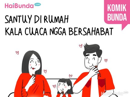 Santuy di Rumah Kala Cuaca Ngga Bersahabat
