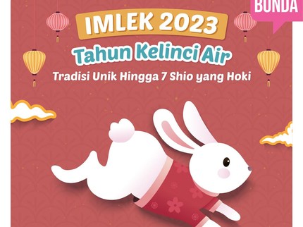 Imlek 2023: Tahun Kelinci Air, Tradisi Unik hingga 7 Shio yang Hoki