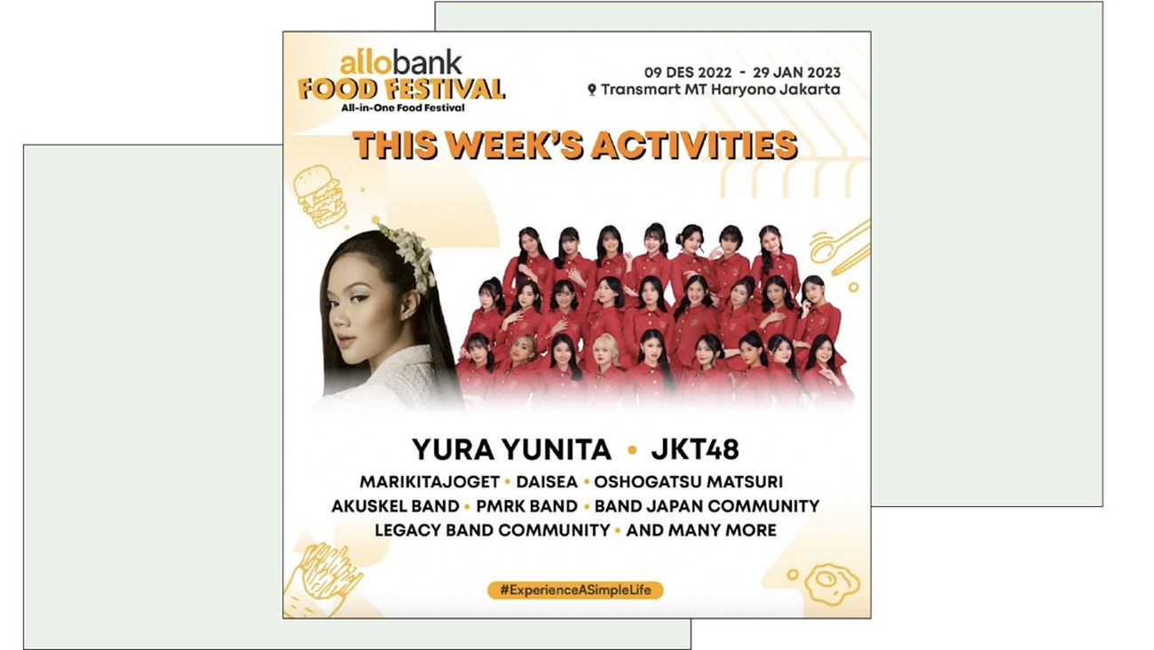 Yura Yunita & JKT48 Akan Hiasi Pekan Terakhir Allo Bank Food Festival