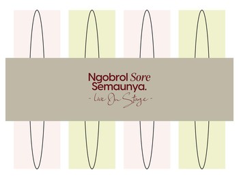 Apa Saja Keseruan Ngobrol Sore Semaunya Live on Stage Surabaya dan Malang?