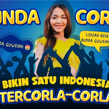 Infografis: Bunda Corla Bikin Satu Indonesia Tercorla-corla