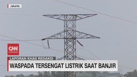 VIDEO: Laporan Khas Redaksi: Waspada Tersengat Listrik Saat Banjir