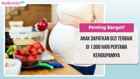 Penting Banget! Anak Dapatkan Gizi Terbaik di 1.000 Hari Pertama Kehidupannya